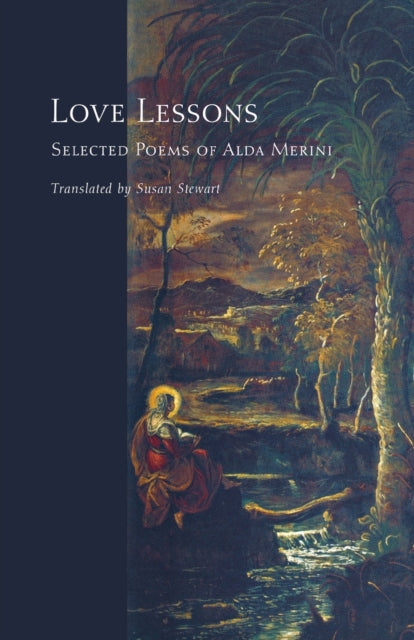 Love Lessons: Selected Poems of Alda Merini