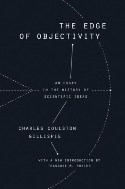 The Edge of Objectivity: An Essay in the History of Scientific Ideas