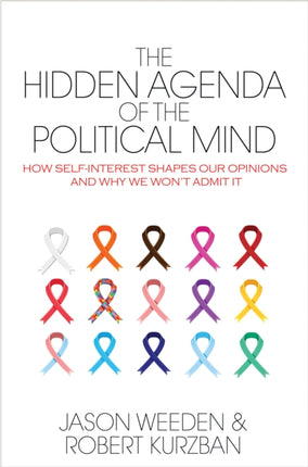 The Hidden Agenda of the Political Mind