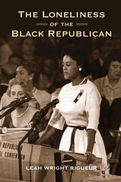 The Loneliness of the Black Republican: Pragmatic Politics and the Pursuit of Power