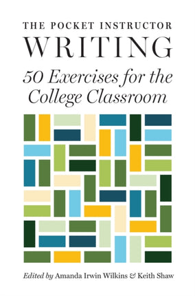 The Pocket Instructor Writing  50 Exercises for the College Classroom