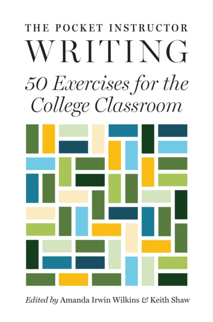 The Pocket Instructor Writing  50 Exercises for the College Classroom