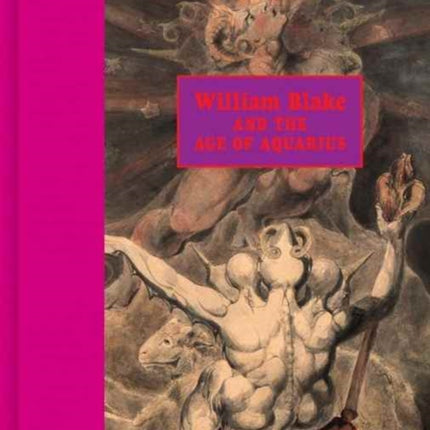 William Blake and the Age of Aquarius