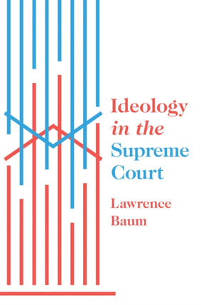 Ideology in the Supreme Court