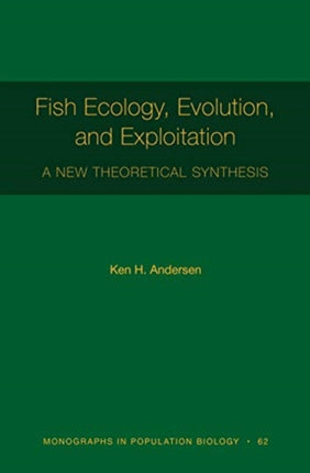 Fish Ecology Evolution and Exploitation