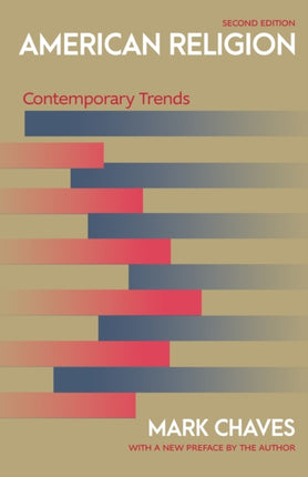 American Religion: Contemporary Trends - Second Edition