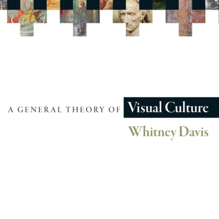 A General Theory of Visual Culture