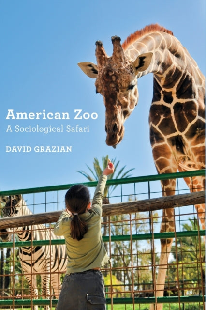 American Zoo: A Sociological Safari