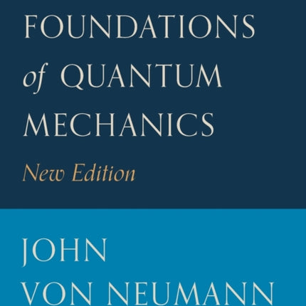 Mathematical Foundations of Quantum Mechanics: New Edition