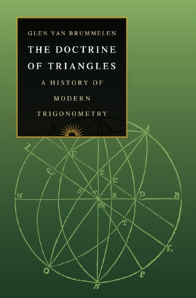 The Doctrine of Triangles: A History of Modern Trigonometry