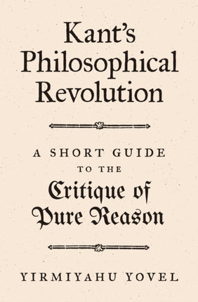 Kants Philosophical Revolution