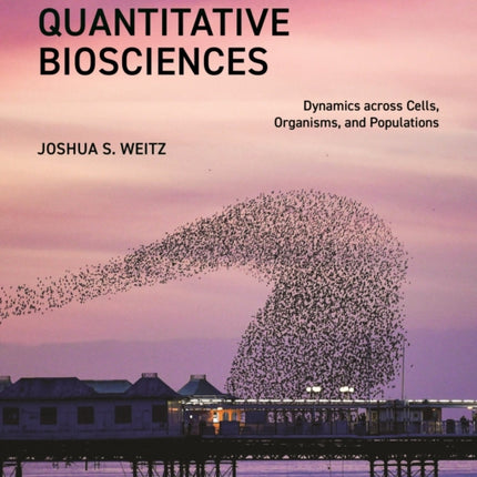 Quantitative Biosciences  Dynamics across Cells
