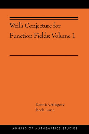 Weil's Conjecture for Function Fields: Volume I (AMS-199)