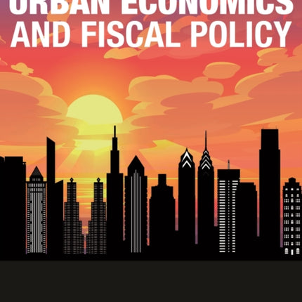 Urban Economics and Fiscal Policy