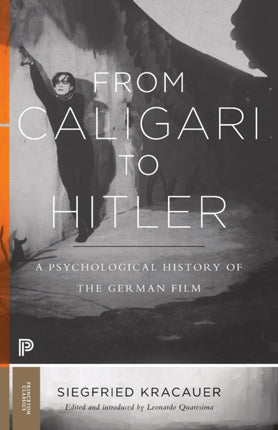 From Caligari to Hitler: A Psychological History of the German Film