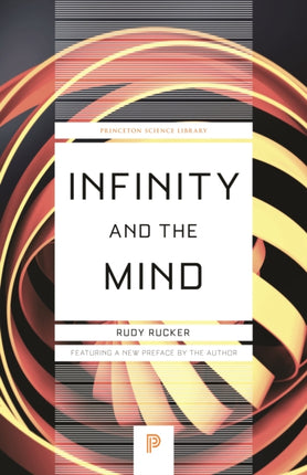 Infinity and the Mind: The Science and Philosophy of the Infinite