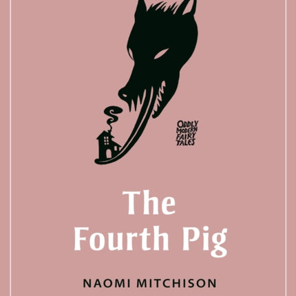 The Fourth Pig