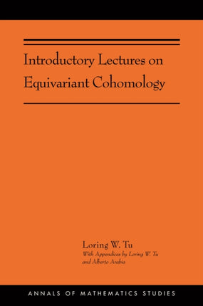 Introductory Lectures on Equivariant Cohomology: (AMS-204)