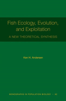 Fish Ecology Evolution and Exploitation