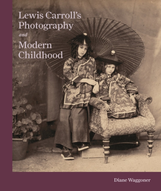 Lewis Carroll's Photography and Modern Childhood