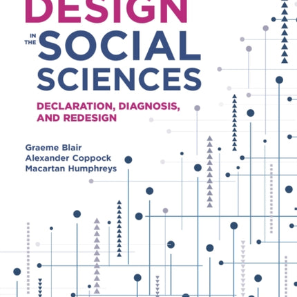 Research Design in the Social Sciences: Declaration, Diagnosis, and Redesign