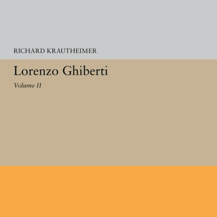 Lorenzo Ghiberti: Volume II