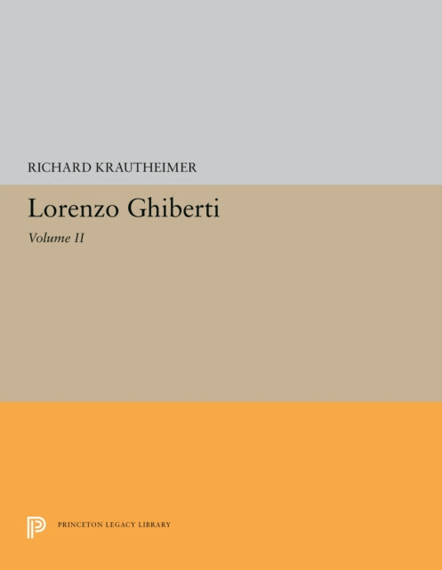 Lorenzo Ghiberti: Volume II