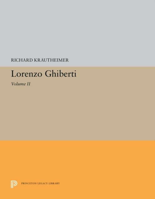 Lorenzo Ghiberti: Volume II