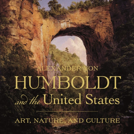 Alexander von Humboldt and the United States