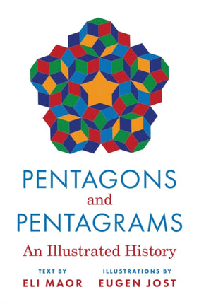 Pentagons and Pentagrams: An Illustrated History