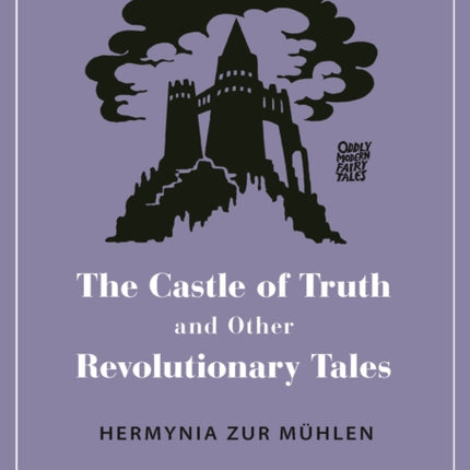 The Castle of Truth and Other Revolutionary Tales