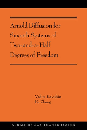 Arnold Diffusion for Smooth Systems of Two and a Half Degrees of Freedom: (AMS-208)