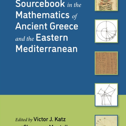 Sourcebook in the Mathematics of Ancient Greece and the Eastern Mediterranean