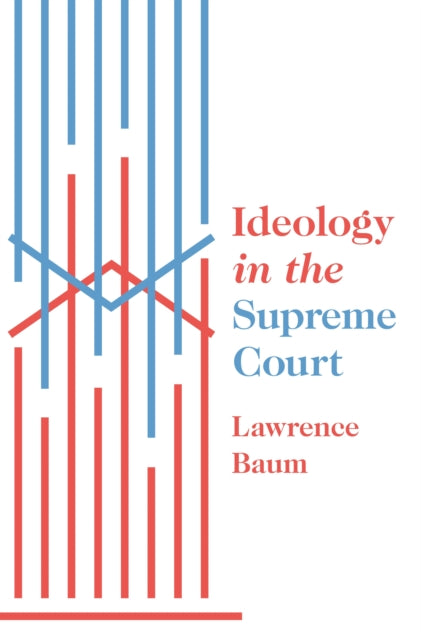 Ideology in the Supreme Court