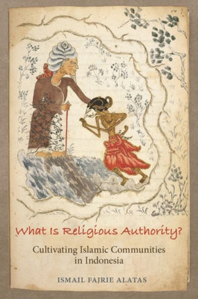 What Is Religious Authority  Cultivating Islamic