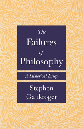 The Failures of Philosophy