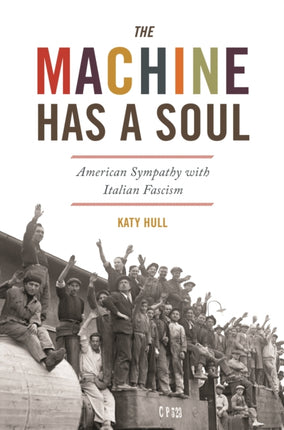 The Machine Has a Soul  American Sympathy with