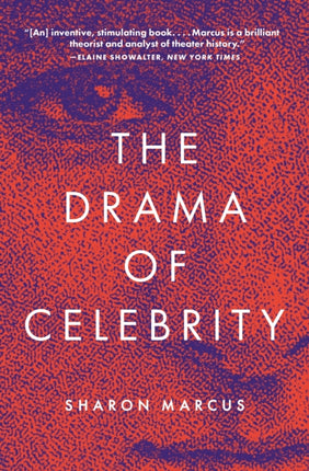 The Drama of Celebrity