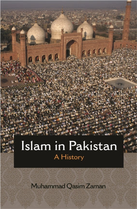 Islam in Pakistan: A History