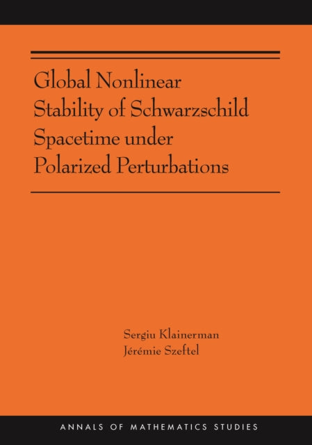 Global Nonlinear Stability of Schwarzschild Spacetime under Polarized Perturbations: (AMS-210)