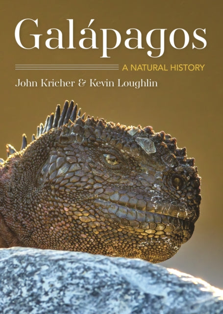 Galápagos: A Natural History  Second Edition