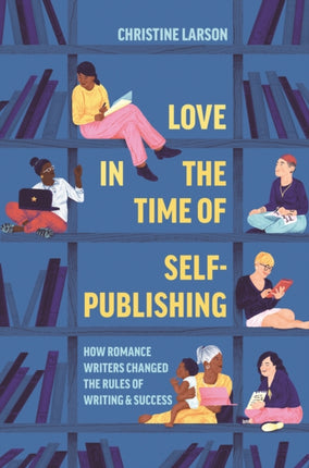 Love in the Time of SelfPublishing