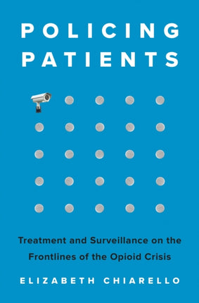 Policing Patients
