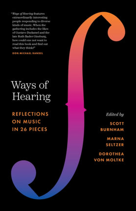 Ways of Hearing: Reflections on Music in 26 Pieces