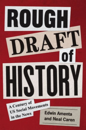 Rough Draft of History  A Century of US Social