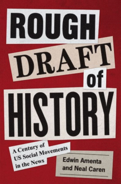 Rough Draft of History  A Century of US Social