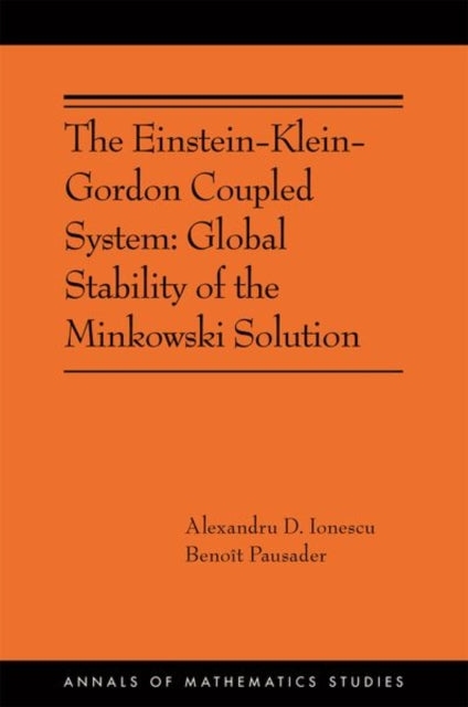 The Einstein-Klein-Gordon Coupled System: Global Stability of the Minkowski Solution: (AMS-213)