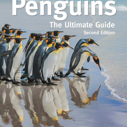 Penguins: The Ultimate Guide     Second Edition