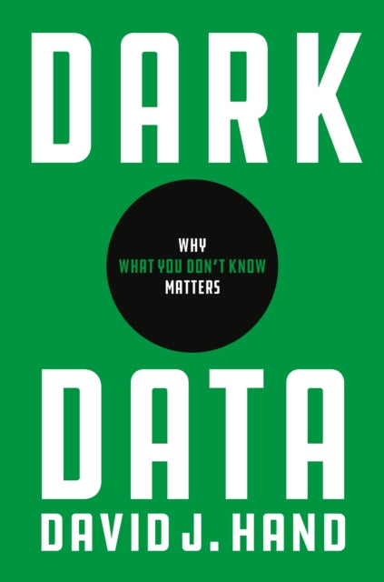 Dark Data: Why What You Don’t Know Matters