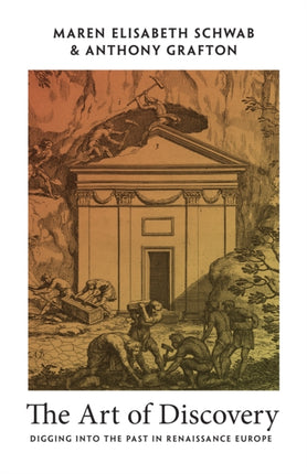 The Art of Discovery  Digging into the Past in